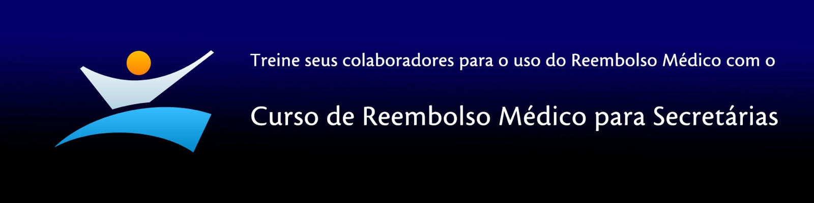 Curso de Reembolso Médico para Secretárias - treine seus colaboradores para o uso do Reembolso Médico